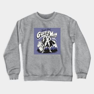 Guitar Man Crewneck Sweatshirt